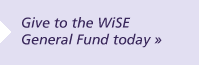Give to the WiSE General Fund