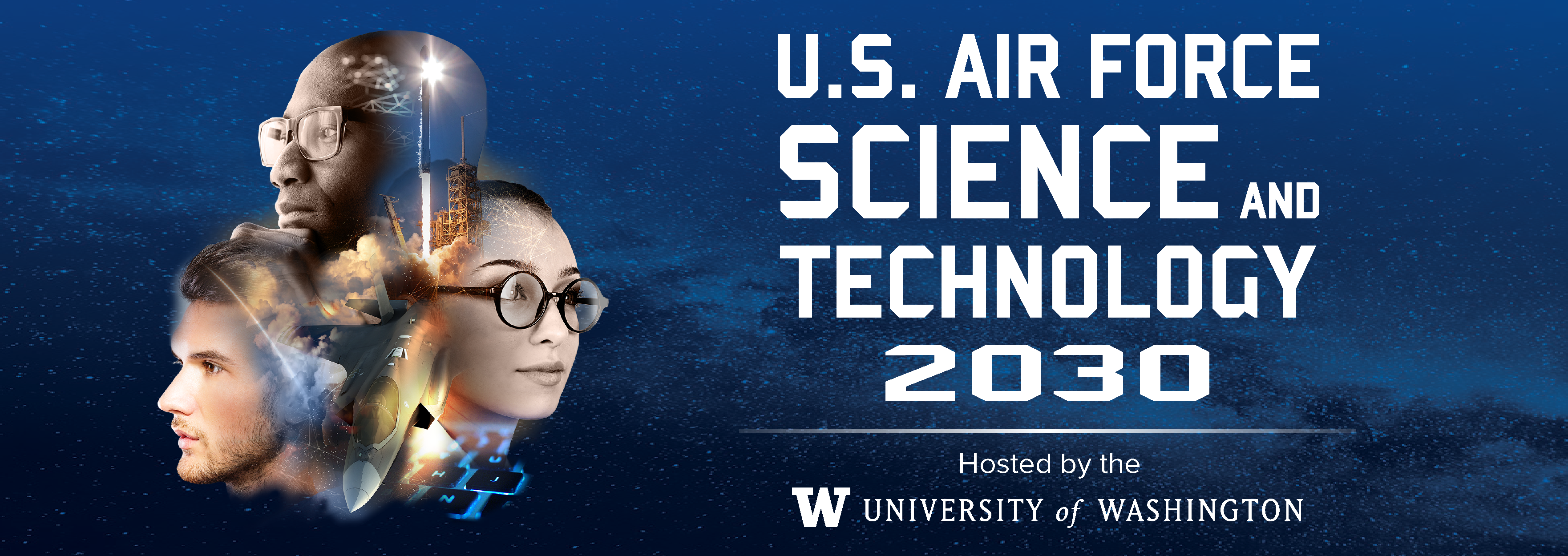 U.S. Air Force Science and Technology 2030, hosted by the UW College of Engineering